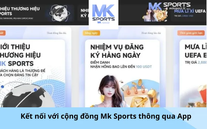 Kết nối với cộng đồng Mk Sports thông qua App