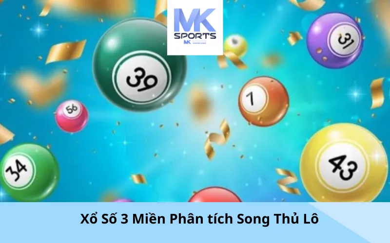 Xổ Số 3 Miền Phân tích Song Thủ Lô